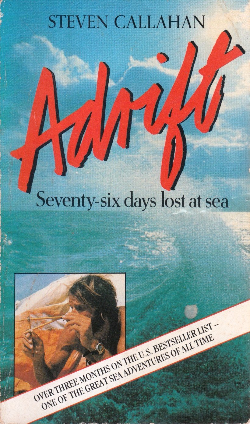 Adrift: Seventy-six Days Lost at Sea (Corgi books) Books