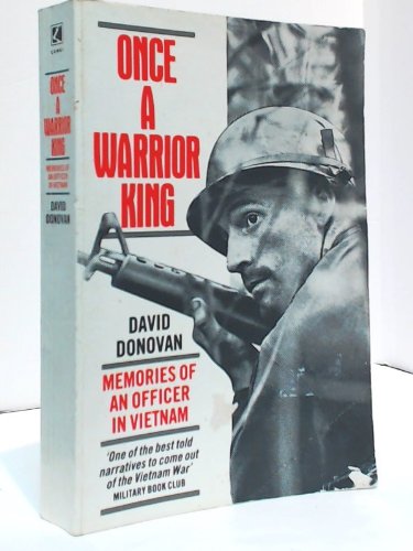 Once a Warrior King: Memories of an Officer in Vietnam Science