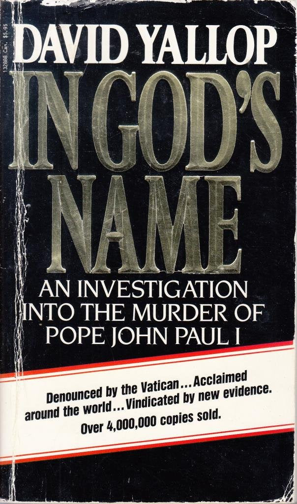 In God's Name: An Investigation into the Murder of Pope John Paul I Politics & Society