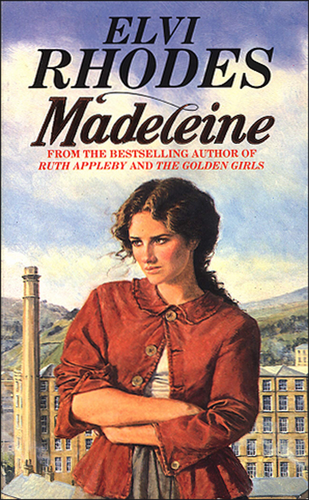 Madeleine: A gripping and passionate saga set in Yorkshire that you won’t be able to put down… Historical Fiction