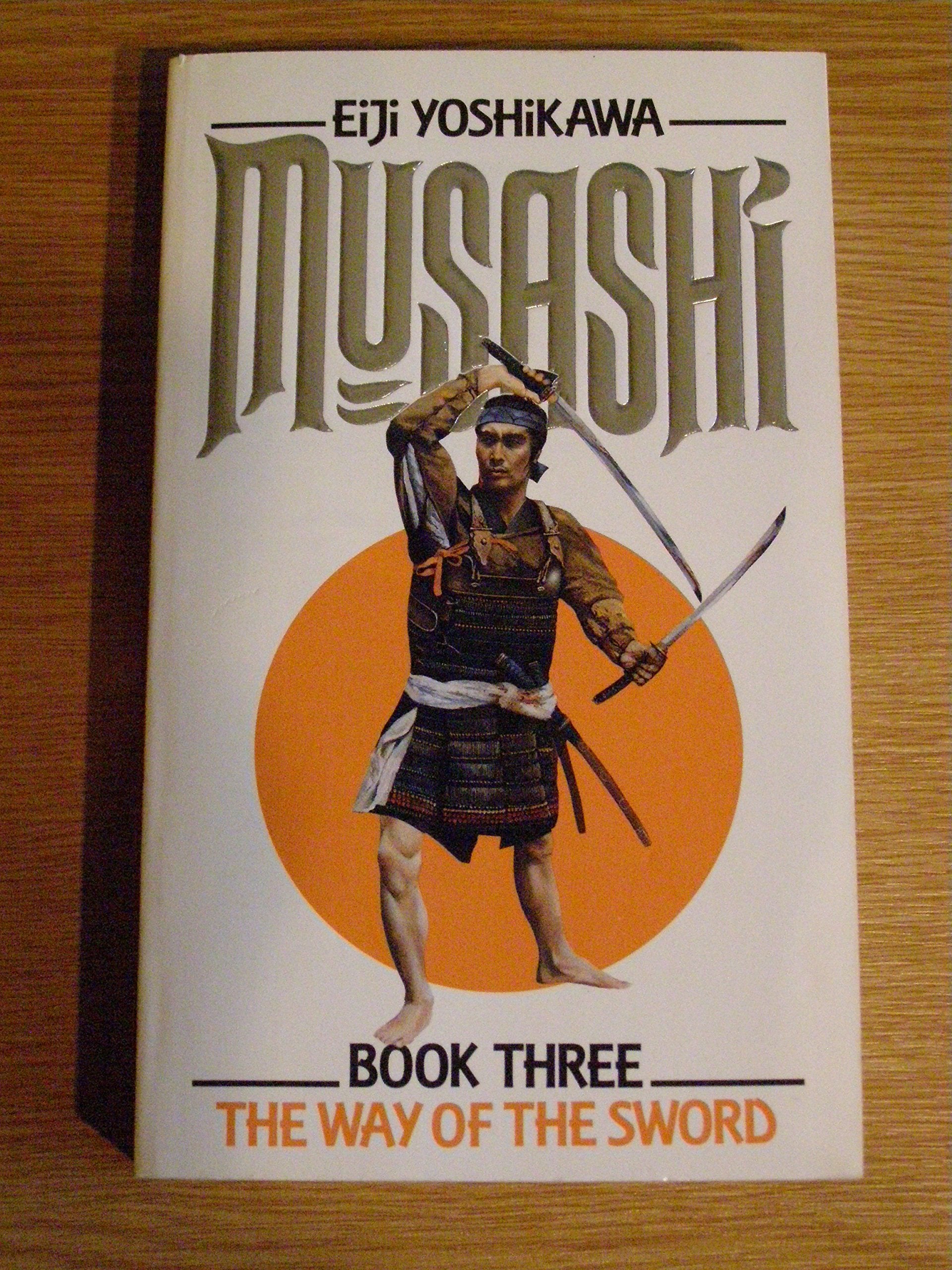 Musashi III - the Way of the Sword: The Way of the Sword book