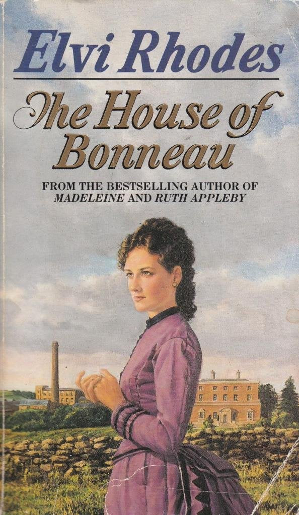 The House Of Bonneau Historical Fiction
