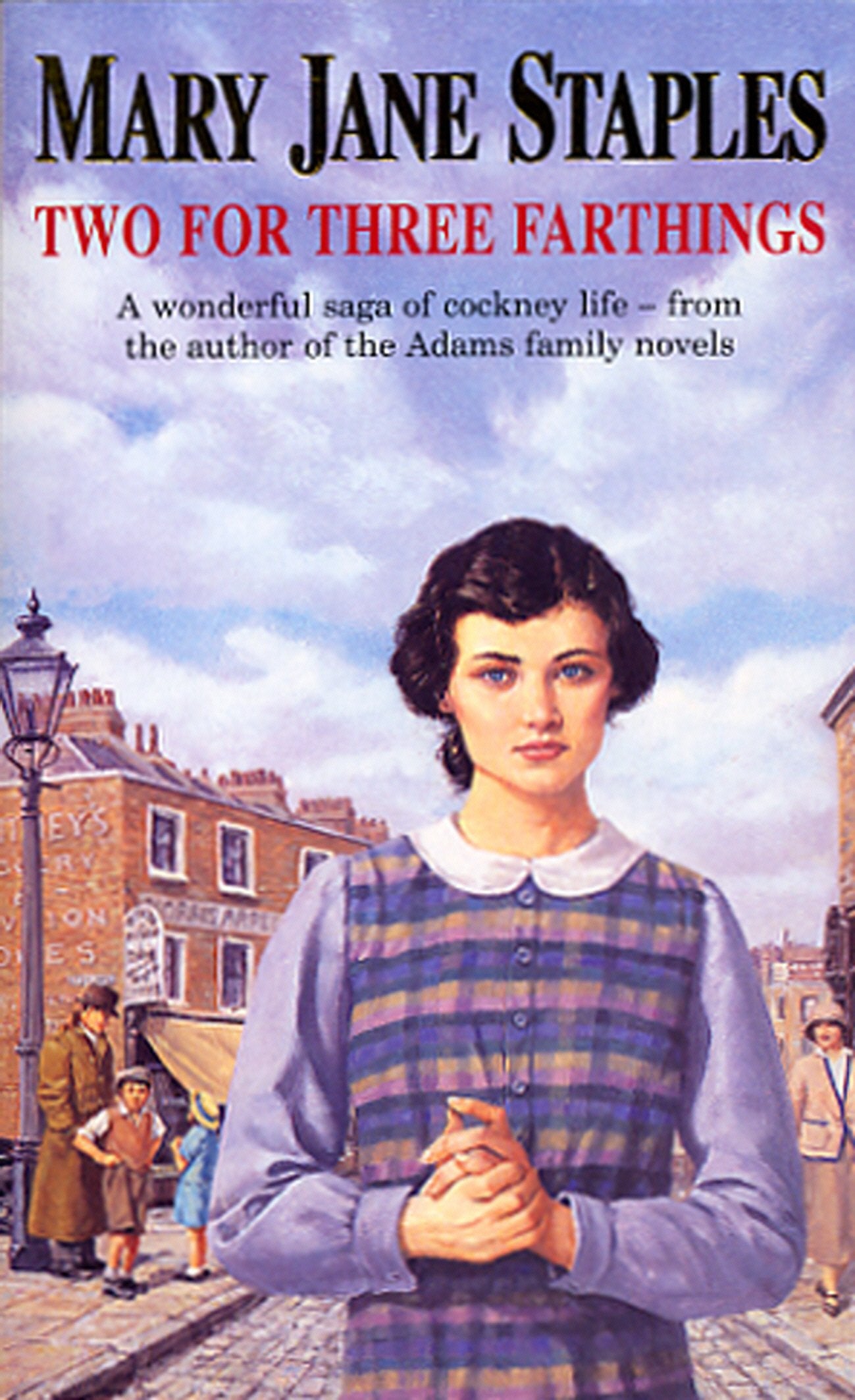 Two For Three Farthings: the perfect feel-good Cockney tale that is certain to your warm your heart Humour & Satire