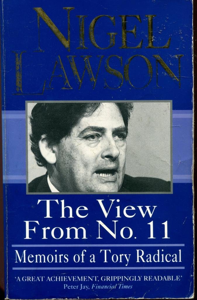 The View from No.11: Memoirs of a Tory Radical Memories