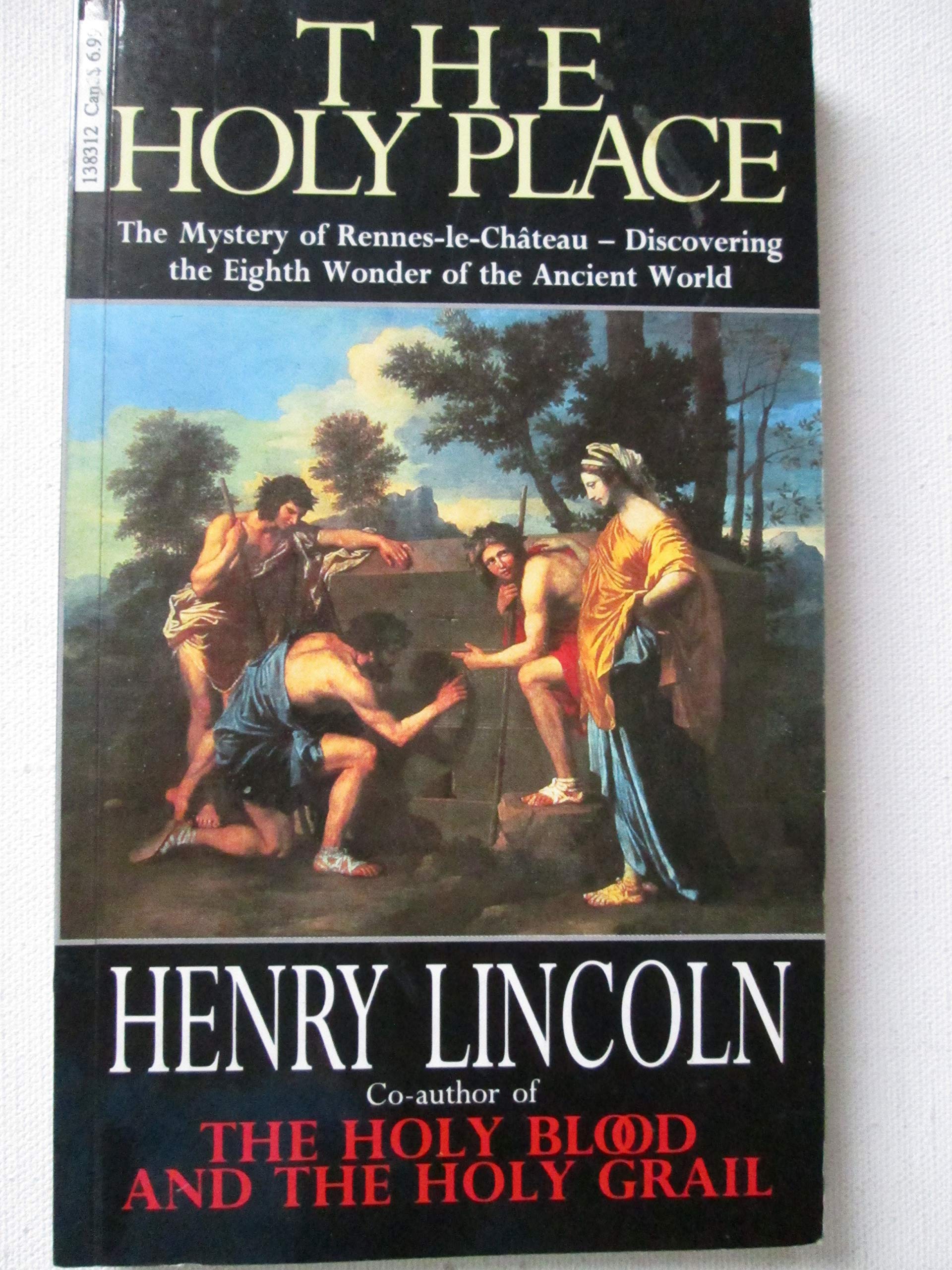 The Holy Place: Mystery of Rennes-le-Chateau - Discovering the Eighth Wonder of the Ancient World Books