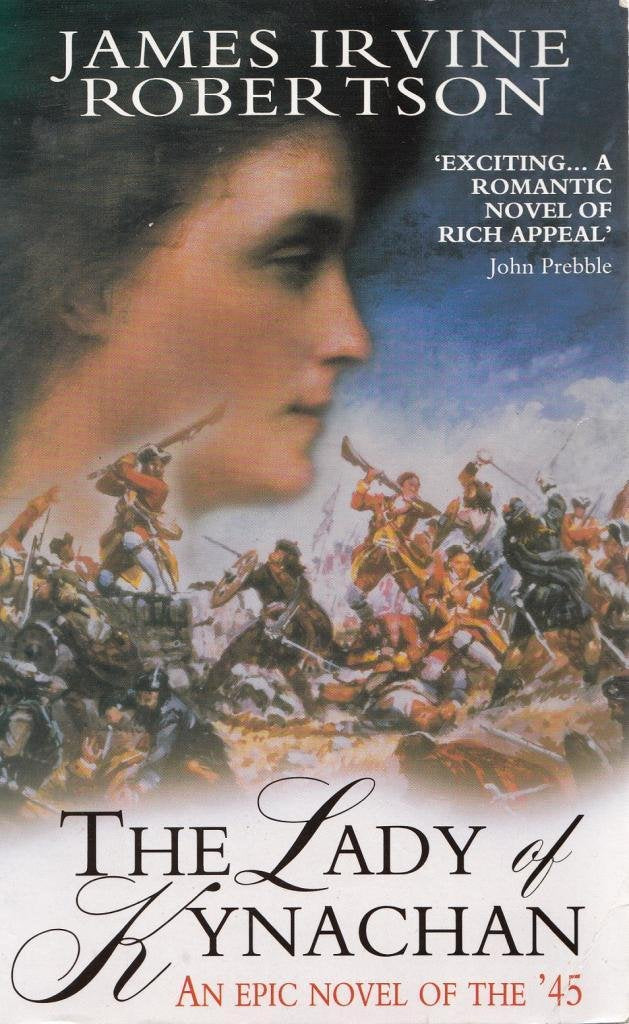Lady of Kynachan: An Epic Novel of the '45 Contemporary literature