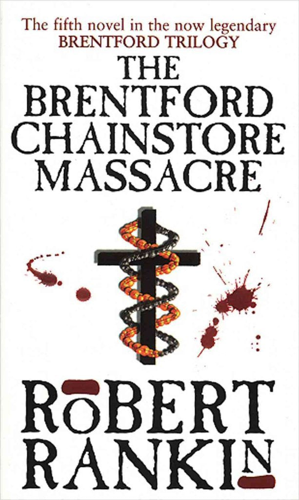 The Brentford Chain-Store Massacre (Brentford Trilogy) Fantasy & Sci-Fi