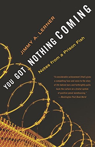 Product Image: You Got Nothing Coming: Notes from a Prison fish