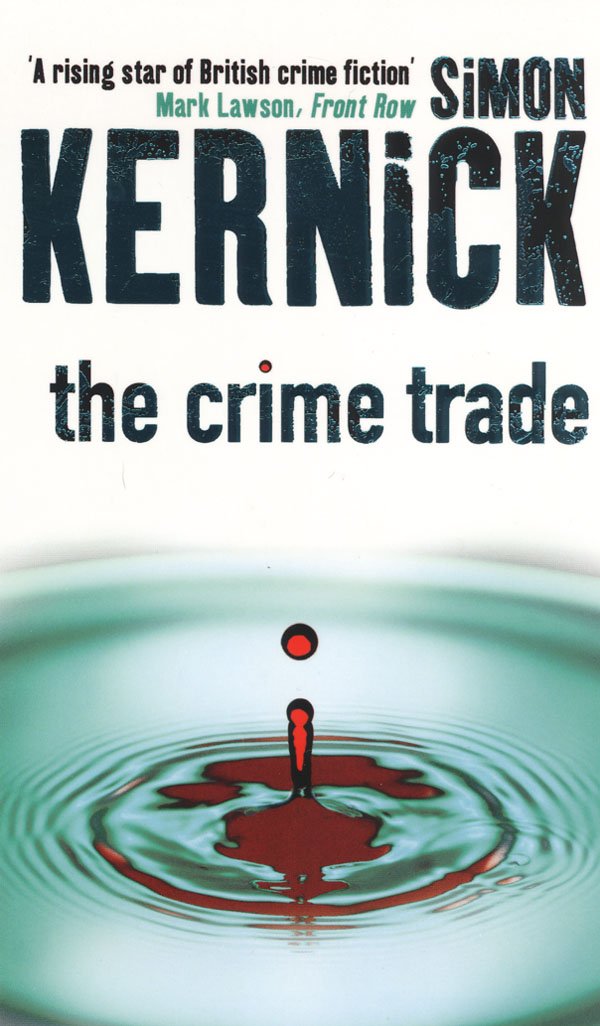 The Crime Trade: (Tina Boyd 1) Action & Adventure