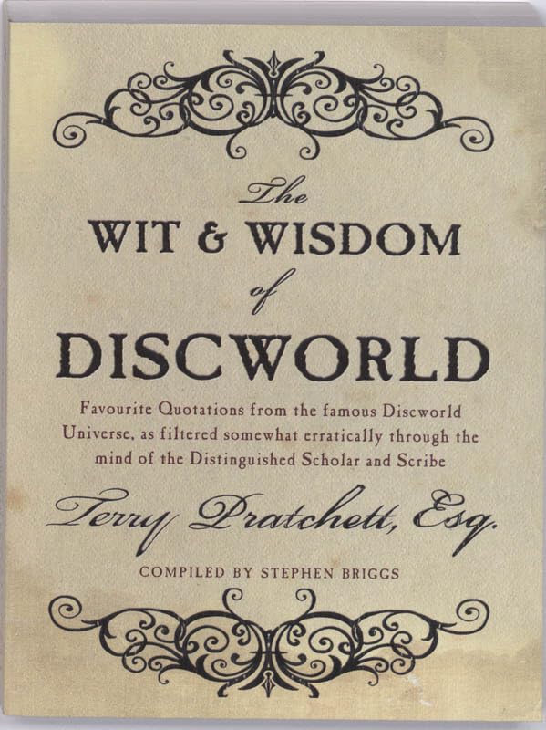 The Wit And Wisdom Of Discworld Fantasy & Sci-Fi