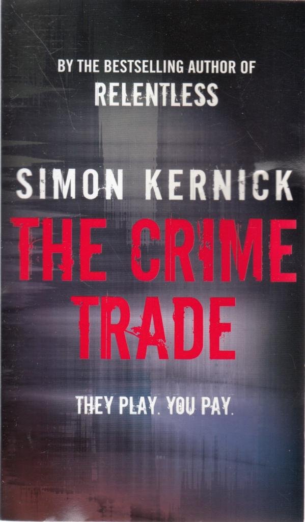 The Crime Trade: (Tina Boyd 1) Action & Adventure