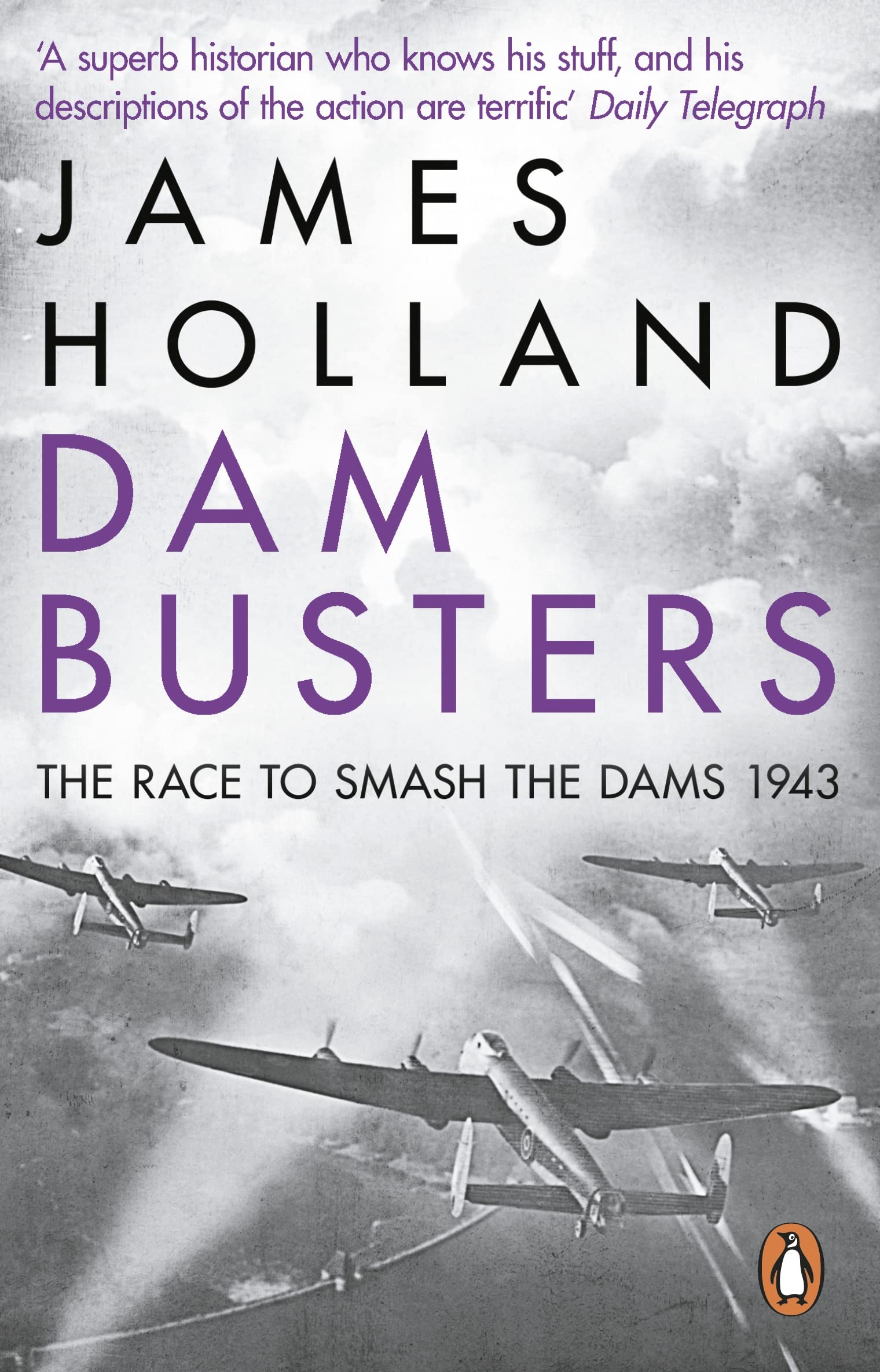 Dam Busters: The Race to Smash the Dams, 1943 book