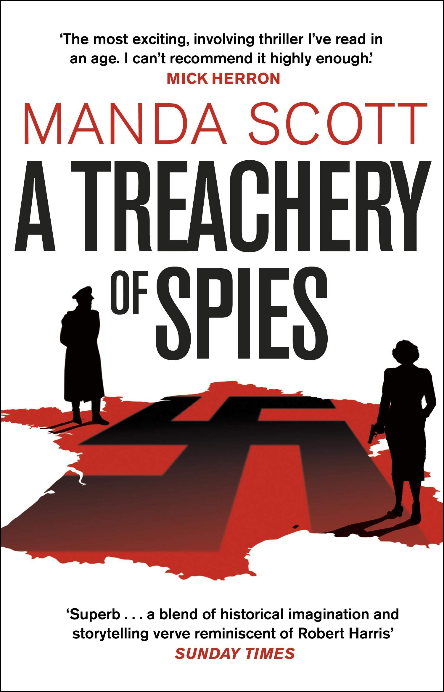 A Treachery of Spies: The Sunday Times Thriller of the Month Action & Adventure