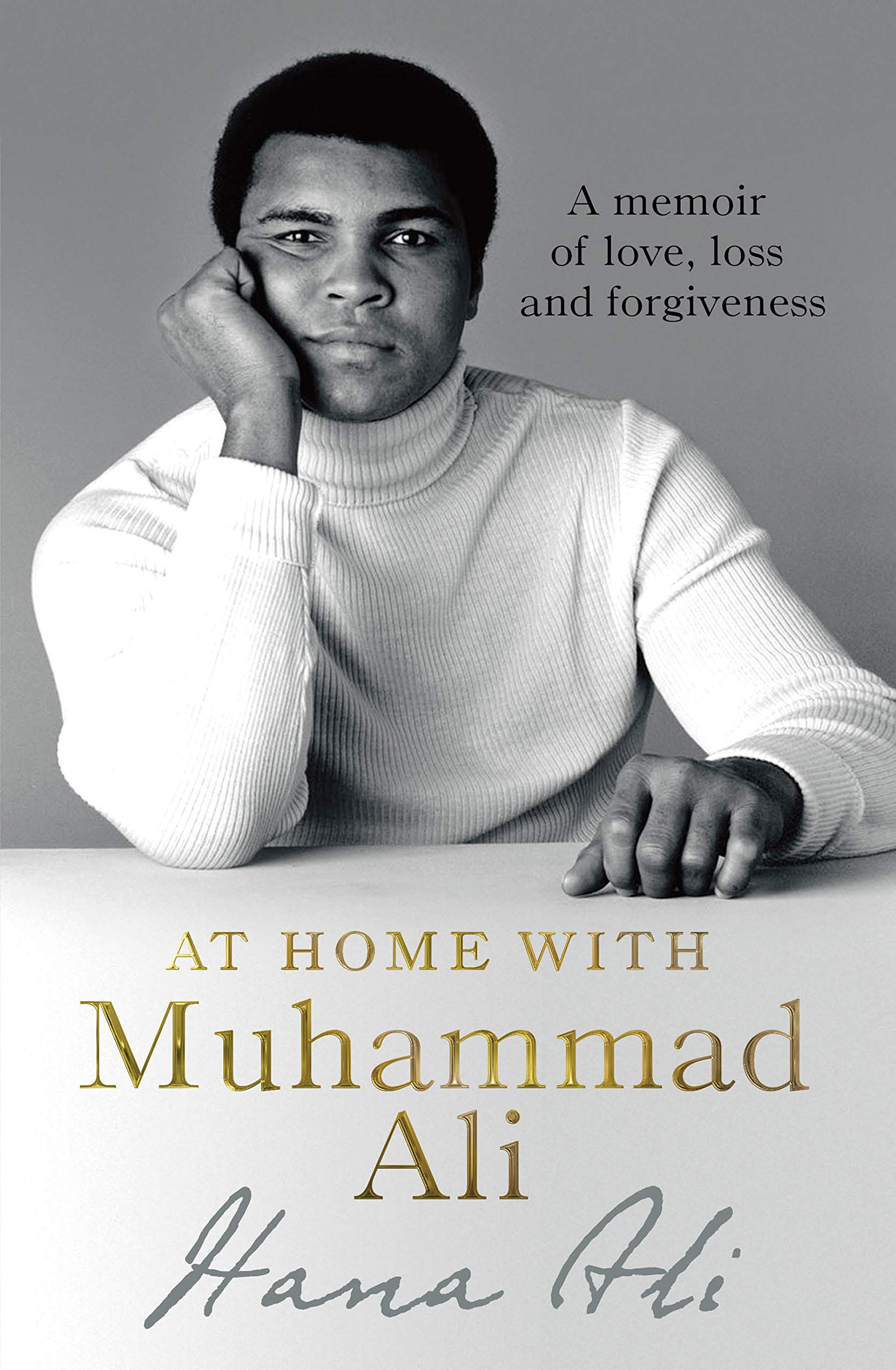 At Home with Muhammad Ali: A Memoir of Love, Loss and Forgiveness Sports