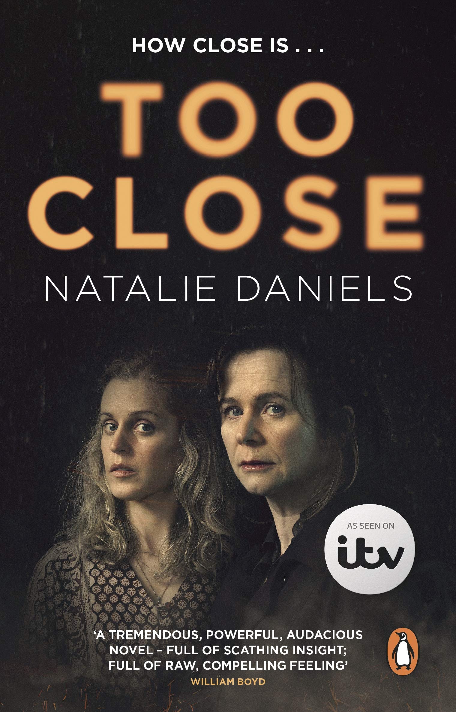 Too Close: Now a major three-part ITV drama Contemporary literature