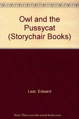 Owl and the Pussycat (Storychair Books) Books