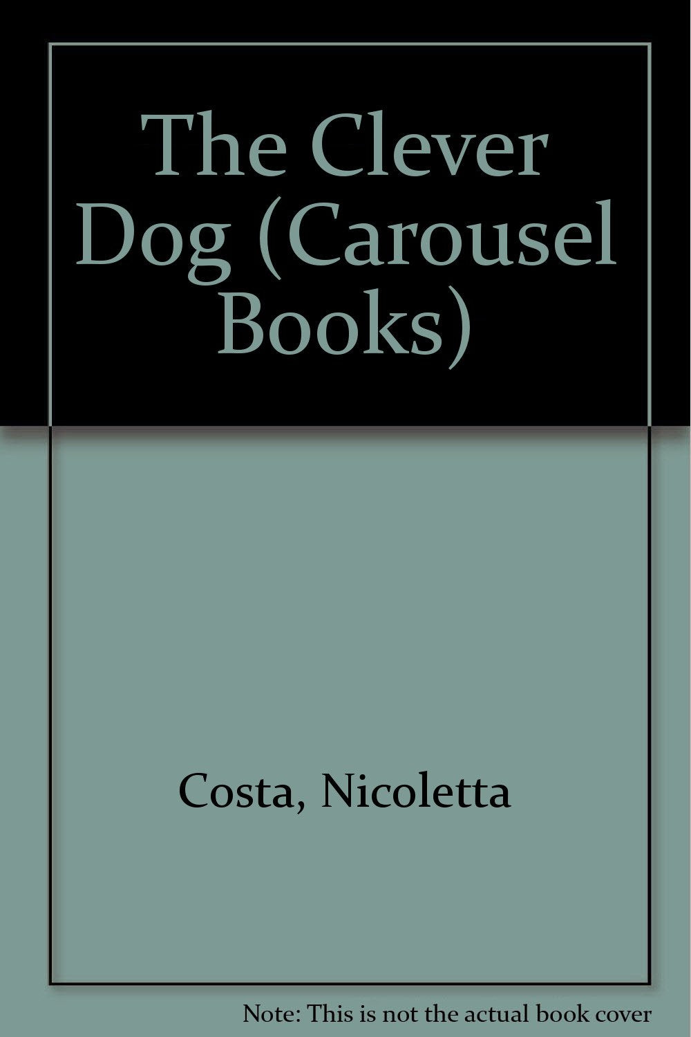 The Clever Dog (Carousel Books) Books