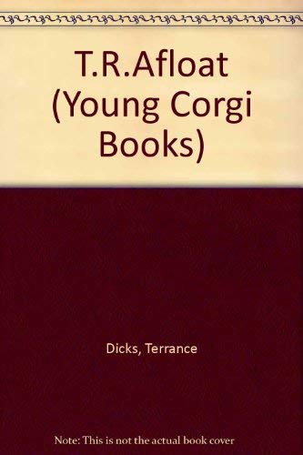 T.R.Afloat (Young Corgi Books) Novels & Short Stories