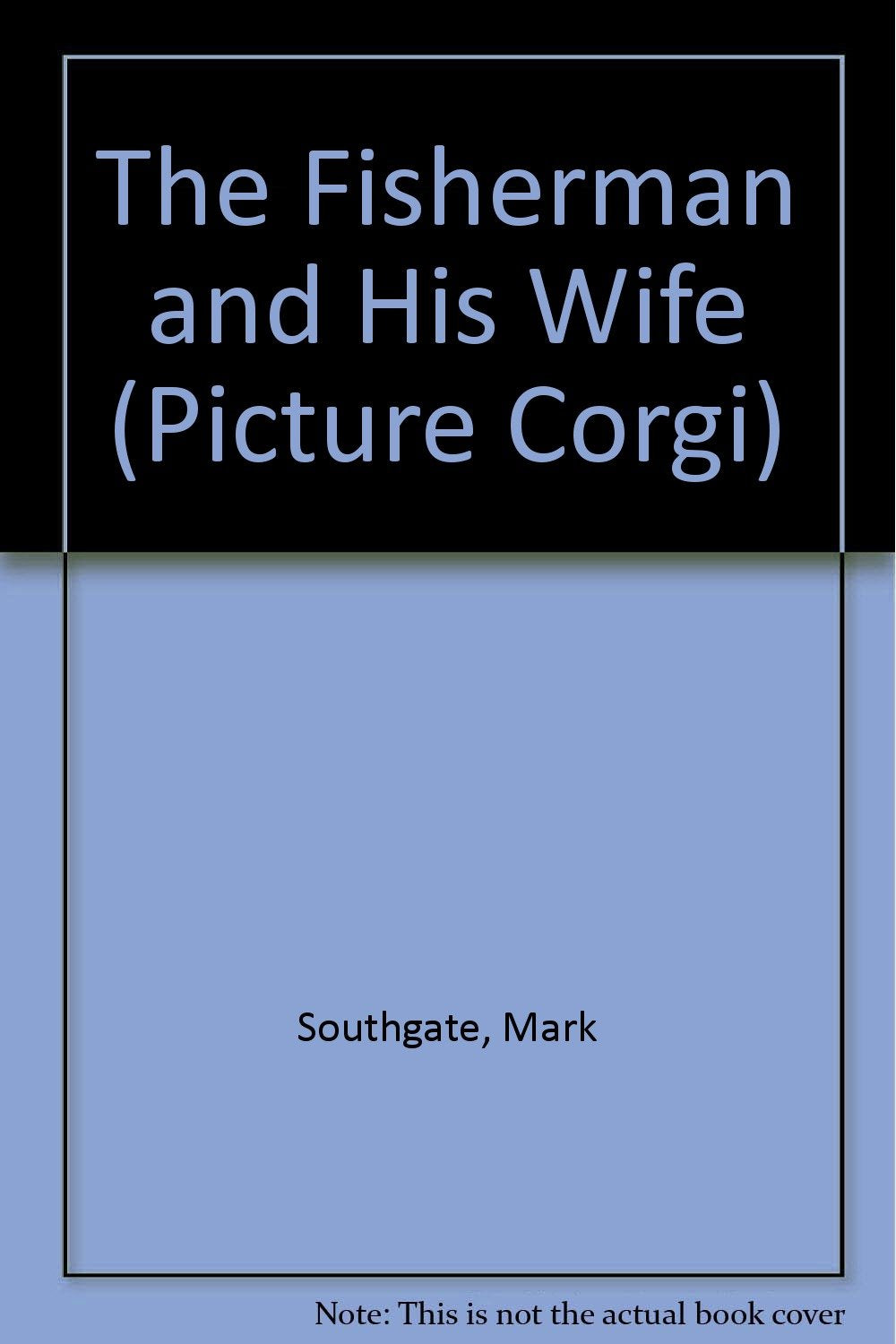The Fisherman and His Wife (Picture Corgi S.) Books