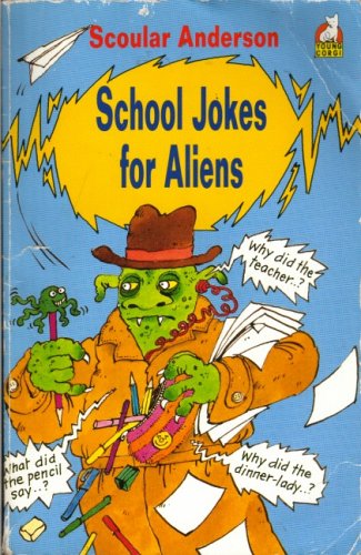 School Joke Book for Aliens (Young Corgi Books) Non-fiction