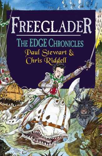 The Edge Chronicles 9: Freeglader: Third Book of Rook Fantasy & Sci-Fi