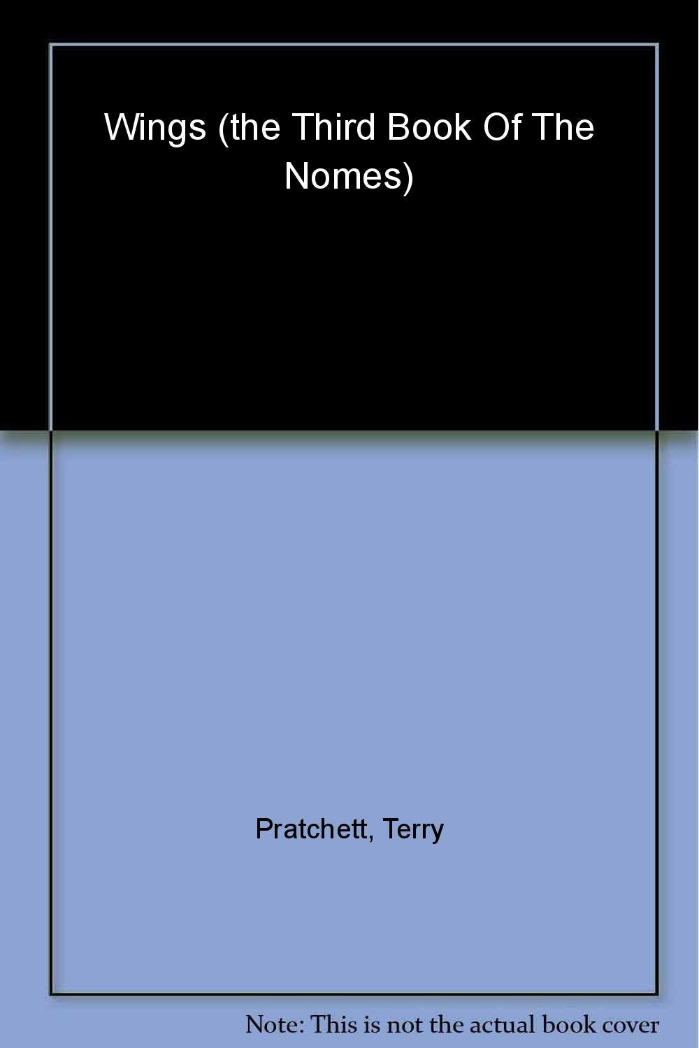 Wings: The Third Book of the Nomes Fiction