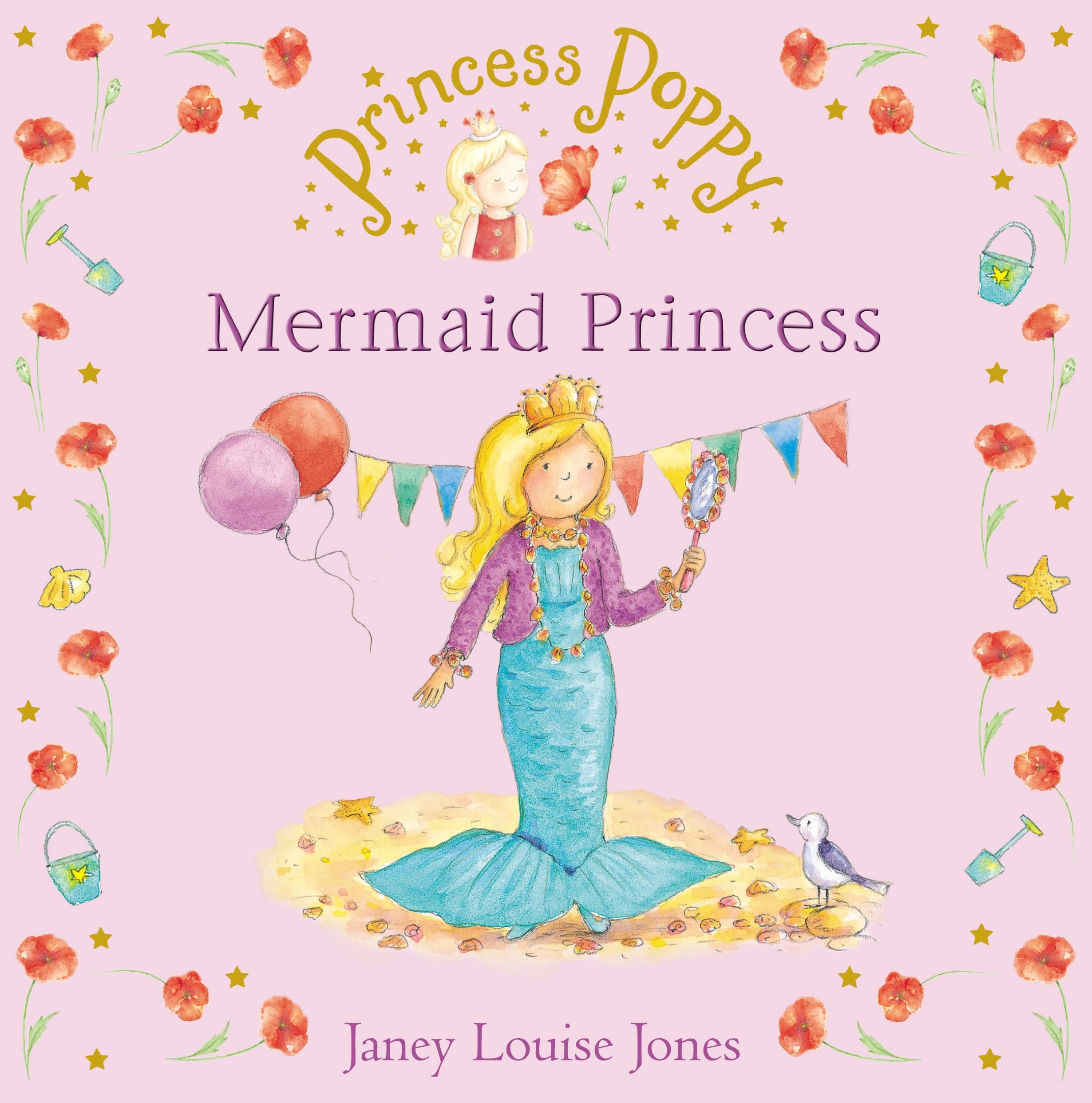 Princess Poppy: Mermaid Princess (Princess Poppy Picture Books, Band 18) Novels & Short Stories