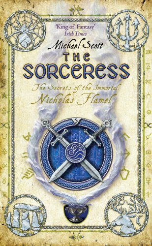 The Sorceress: Book 3 (The Secrets of the Immortal Nicholas Flamel, Band 3) Novels & Short Stories