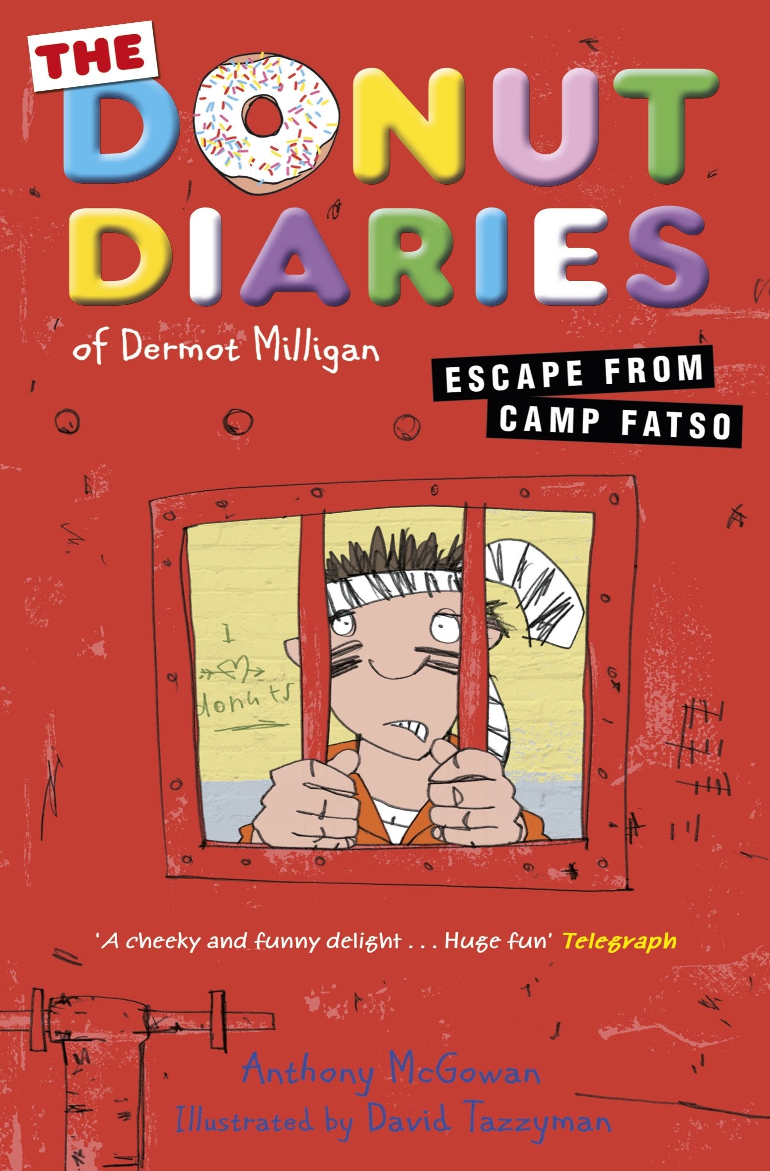 The Donut Diaries: Escape from Camp Fatso: Book Three (The Donut Diaries, 3) Parents & Children