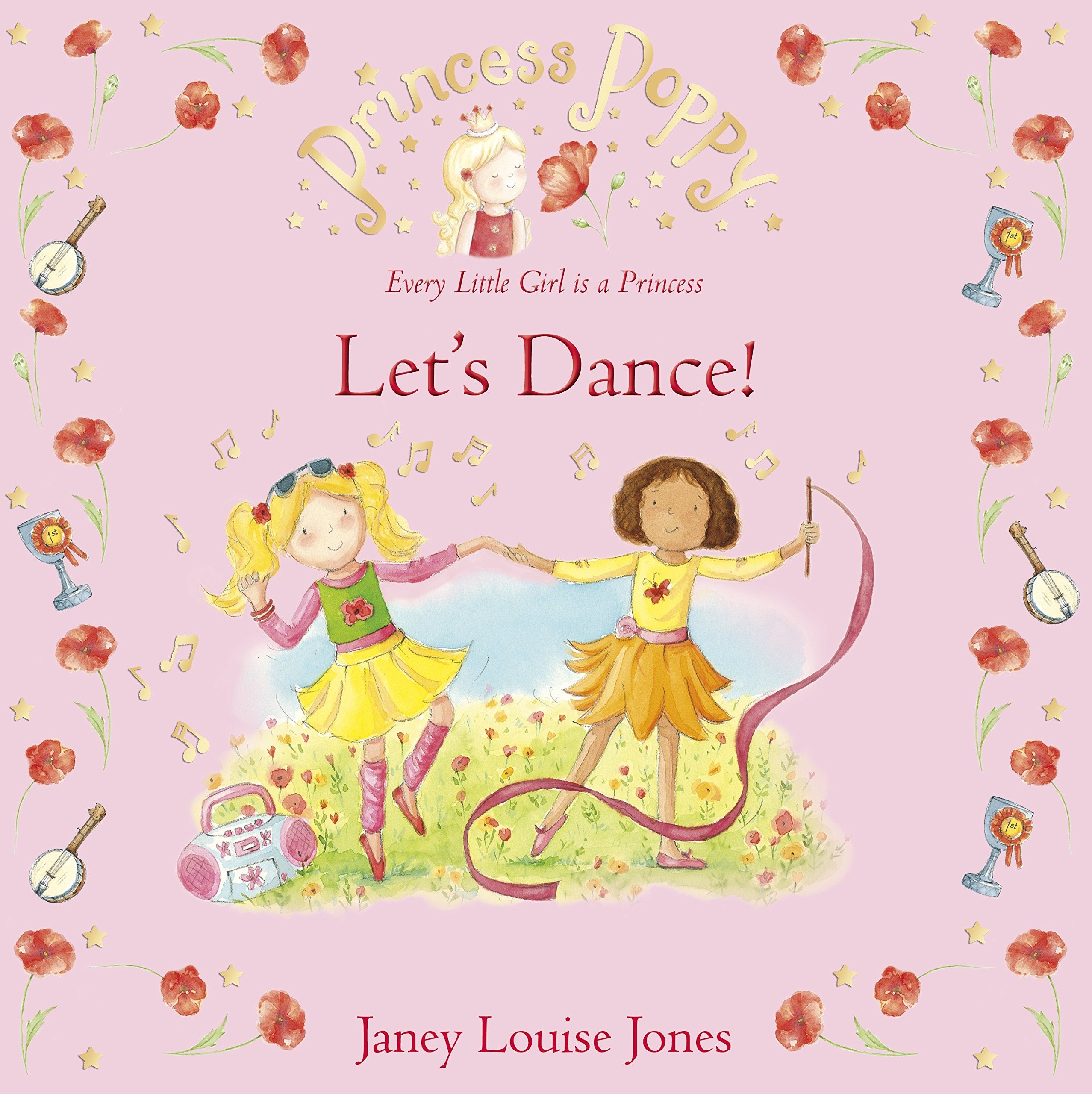 Princess Poppy: Let’s Dance! (Princess Poppy Picture Books) Non-fiction