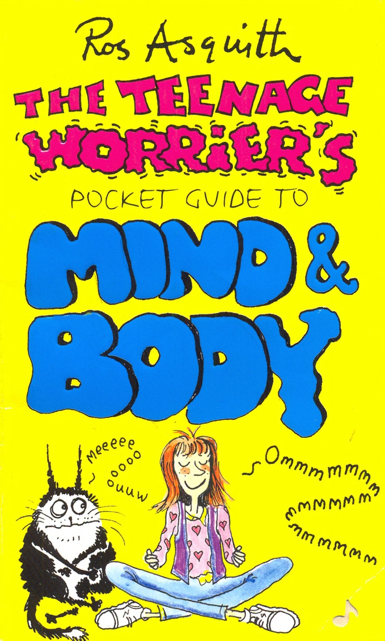 Teenage Worriers Guide To Mind And Body Parents & Children