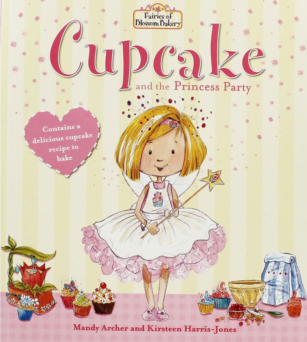 Fairies Of Blossom Bakery - Cupcake And The Prince Books