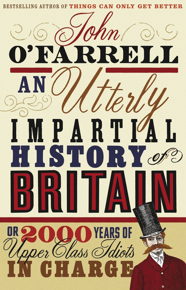 An Utterly Impartial History of Britain Books