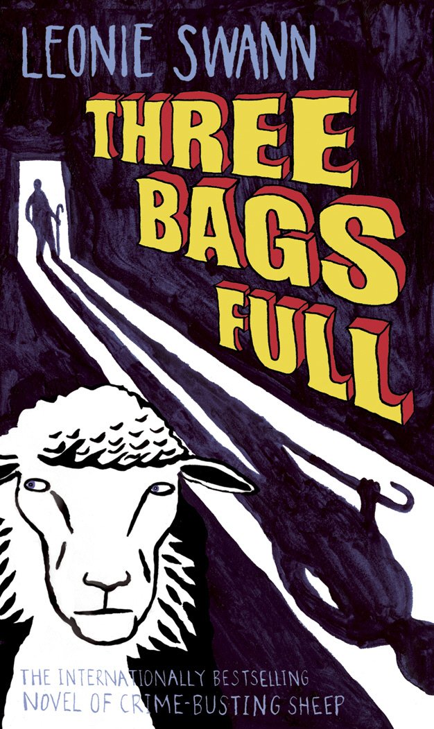 Three Bags Full: A Sheep Detective Story. Winner of the Friedrich-Glauser-Preis 2006 for the Best First Novel Contemporary literature