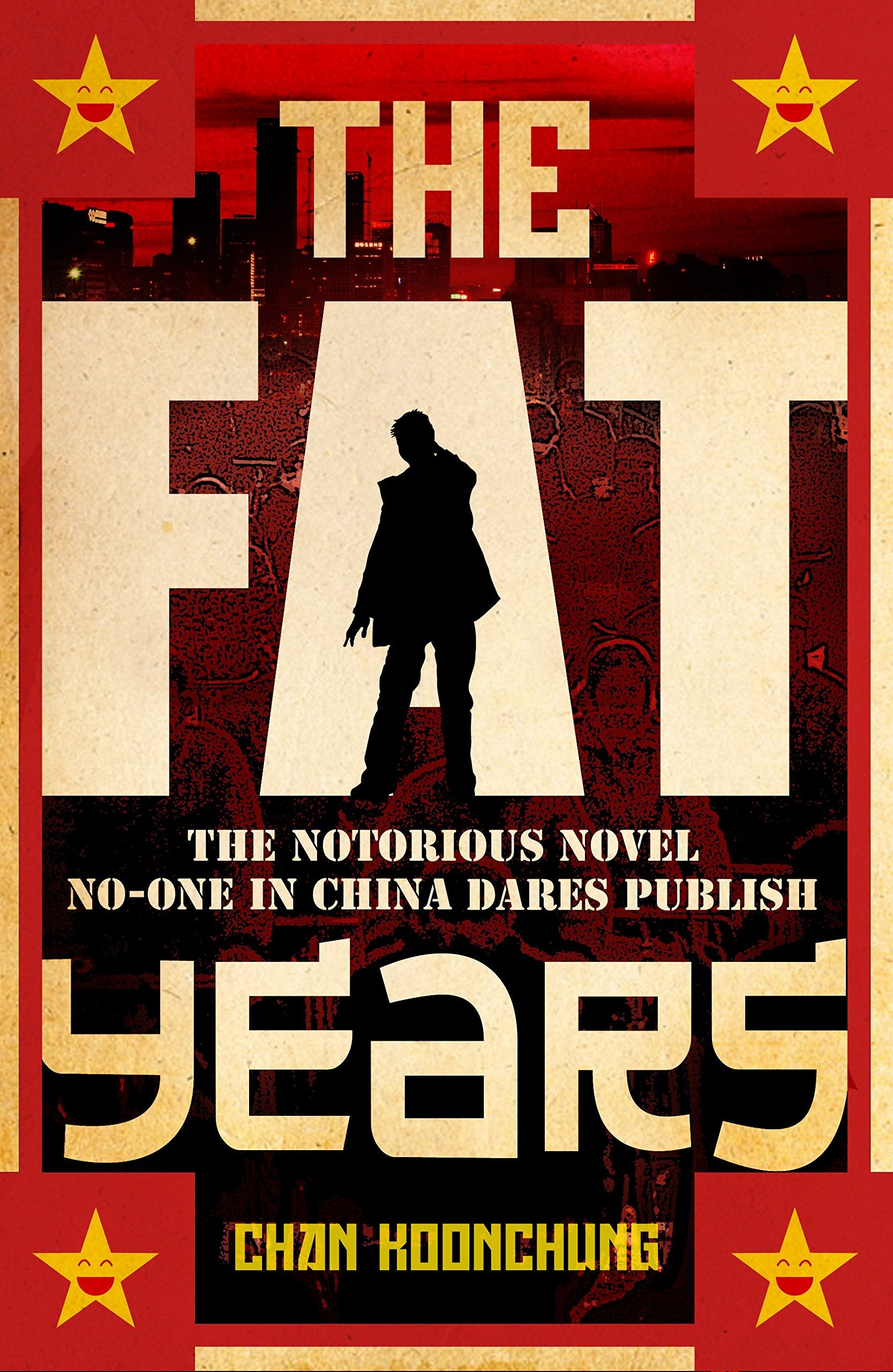 The Fat Years: The international sensation: A Chinese 1984 Contemporary literature