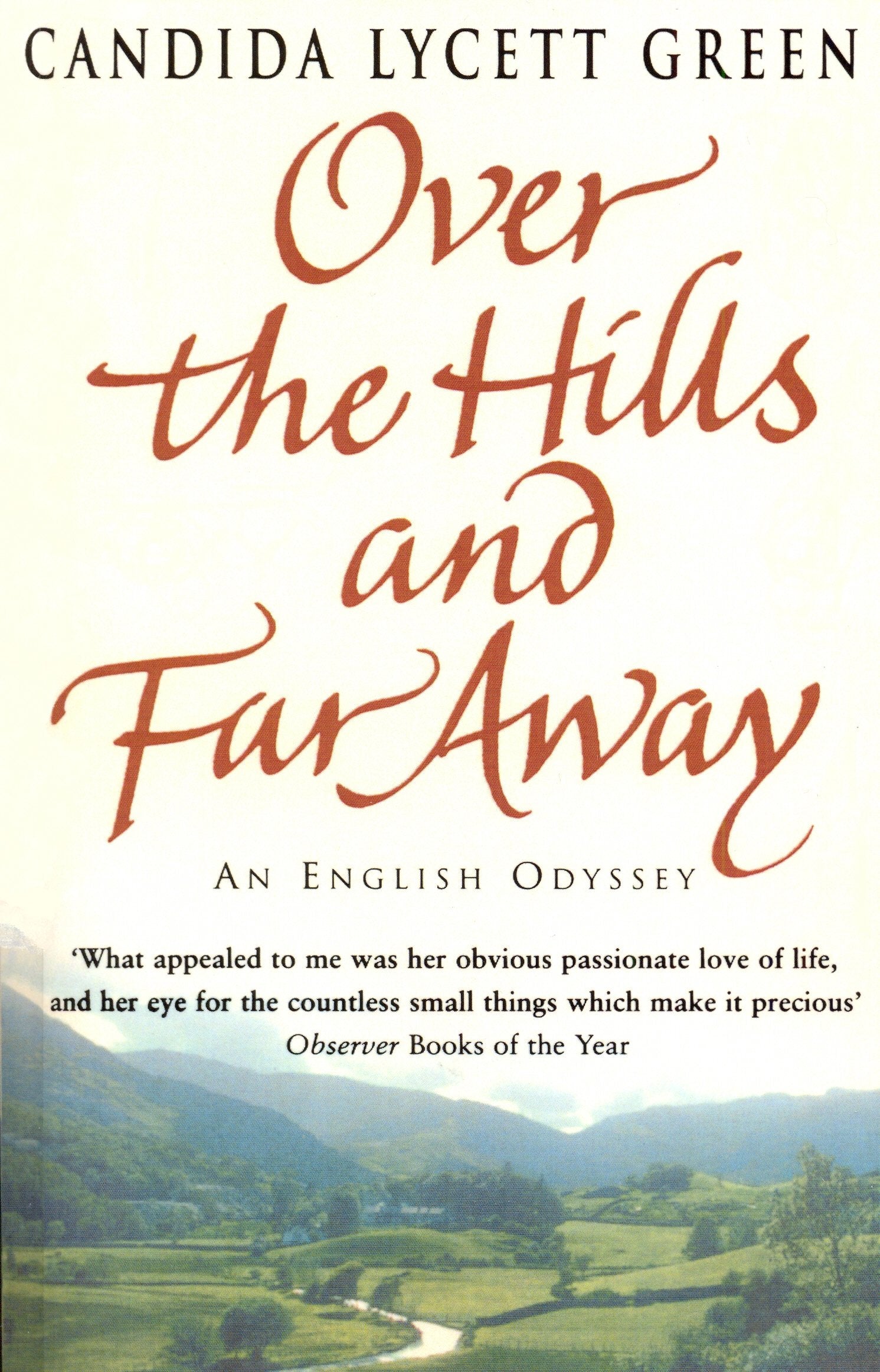 Over The Hills And Far Away Memories