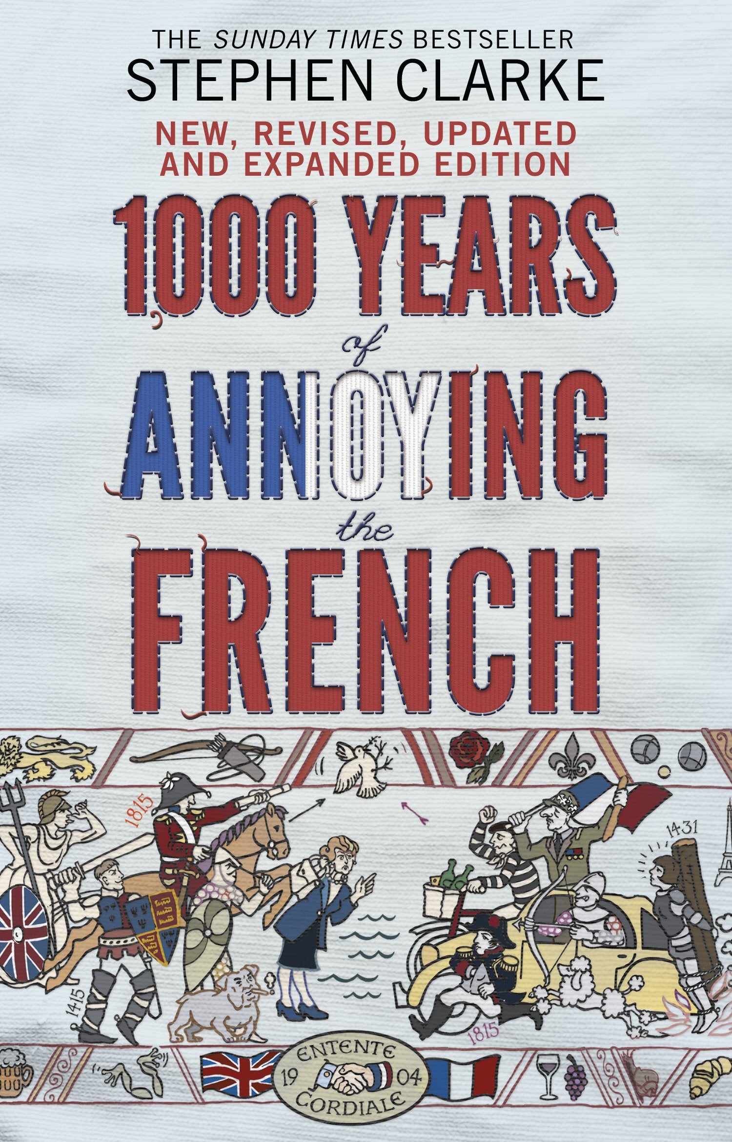 1000 Years of Annoying the French Politics & History