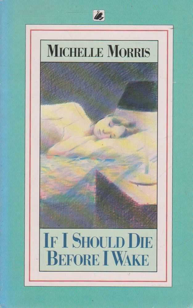 If I Should Die Before I Wake (Black Swan S.) Books