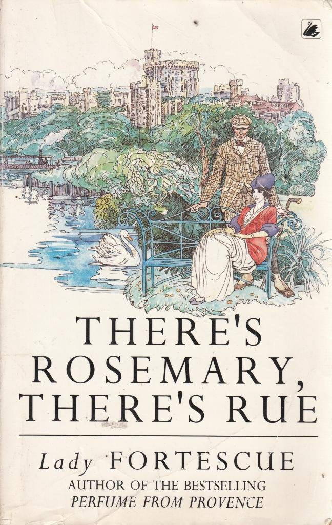 There's Rosemary, There's Rue Memories
