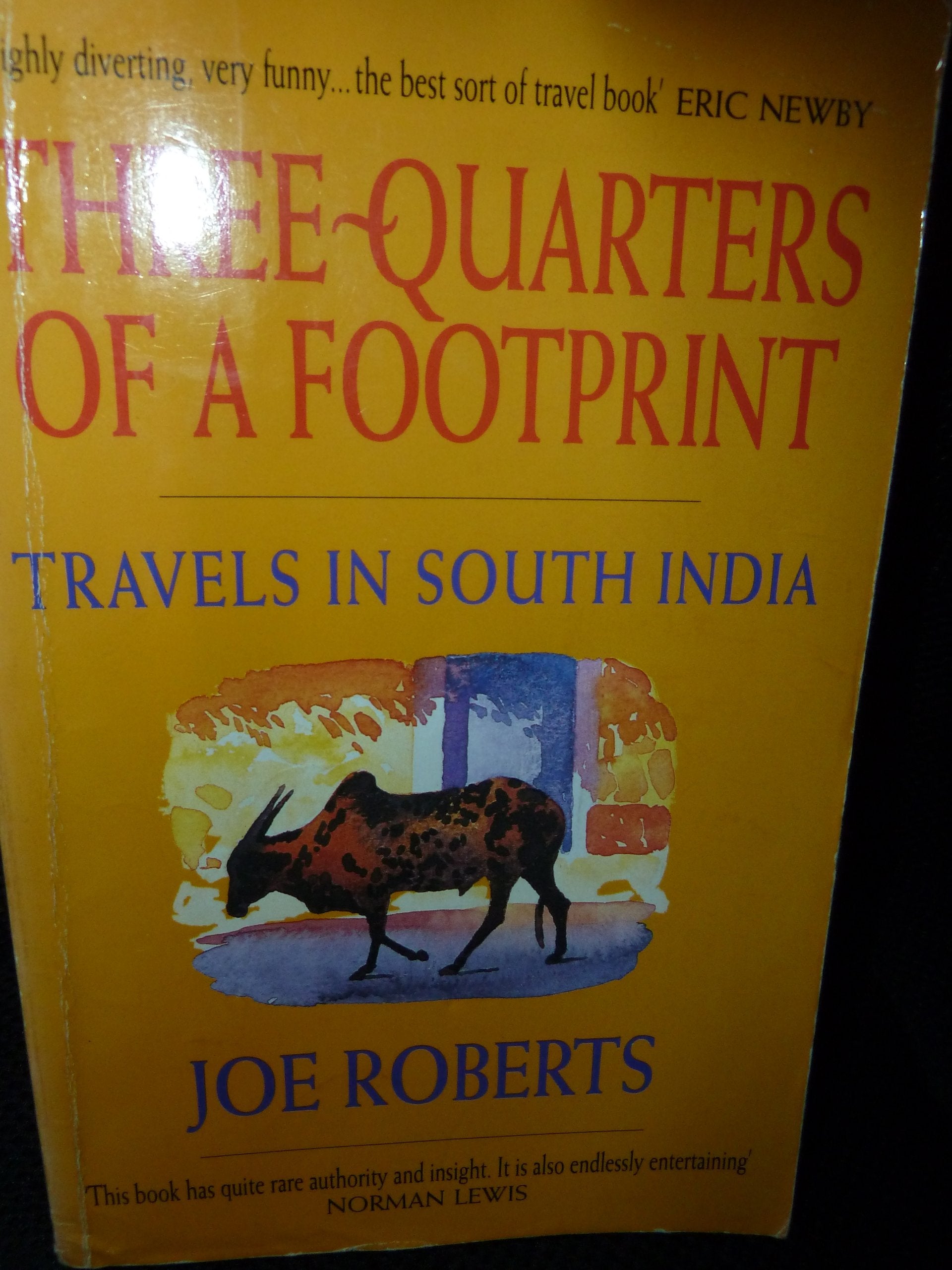 Three-quarters of a Footprint: Travels in South India Travel