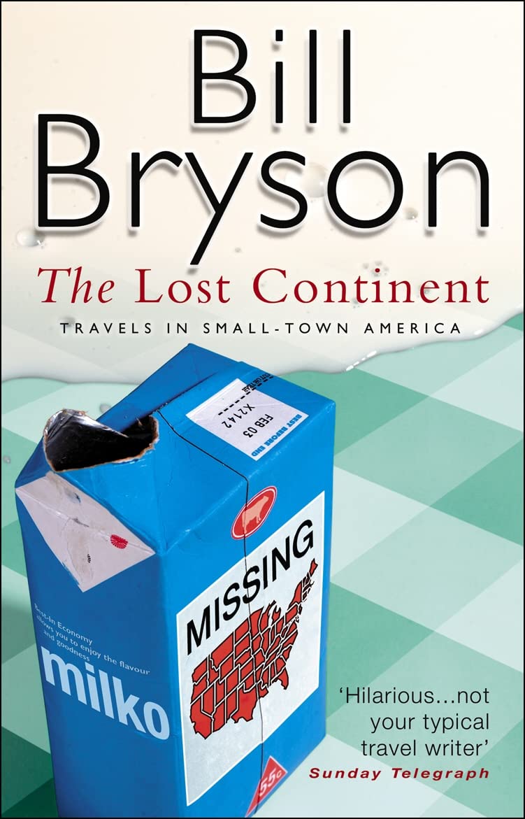 The Lost Continent: Travels in Small-Town America Leisure, Home & Garden