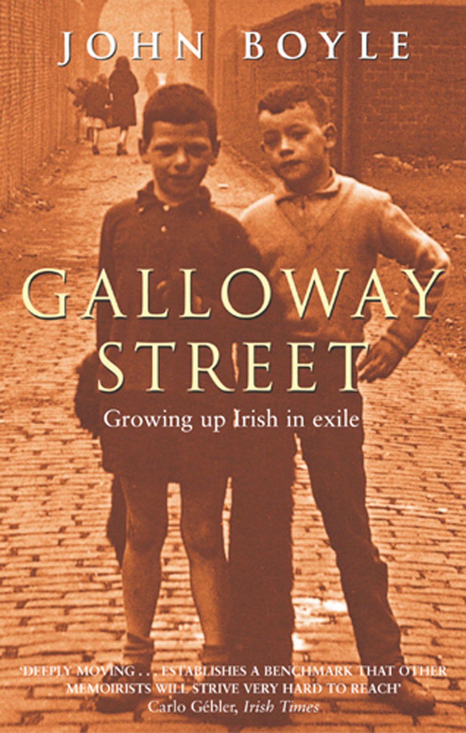 Galloway Street: Growing Up Irish in Scotland Art & Literature