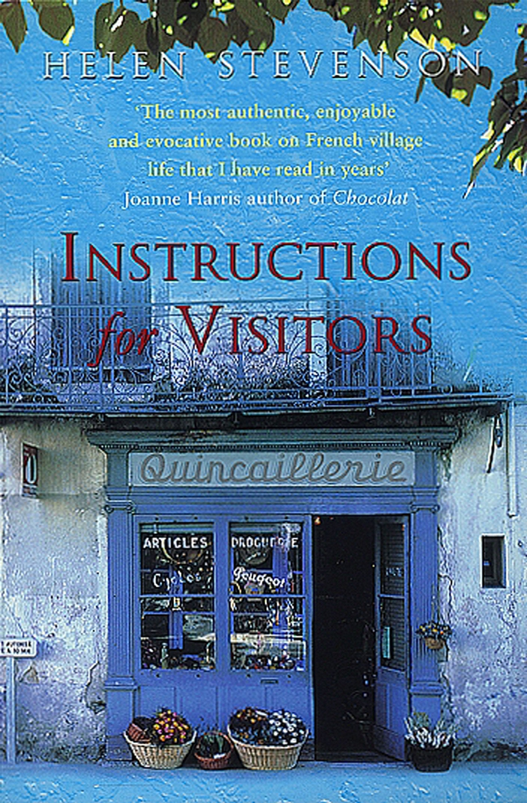 Instructions for Visitors: Life and Love in a French Town Memories
