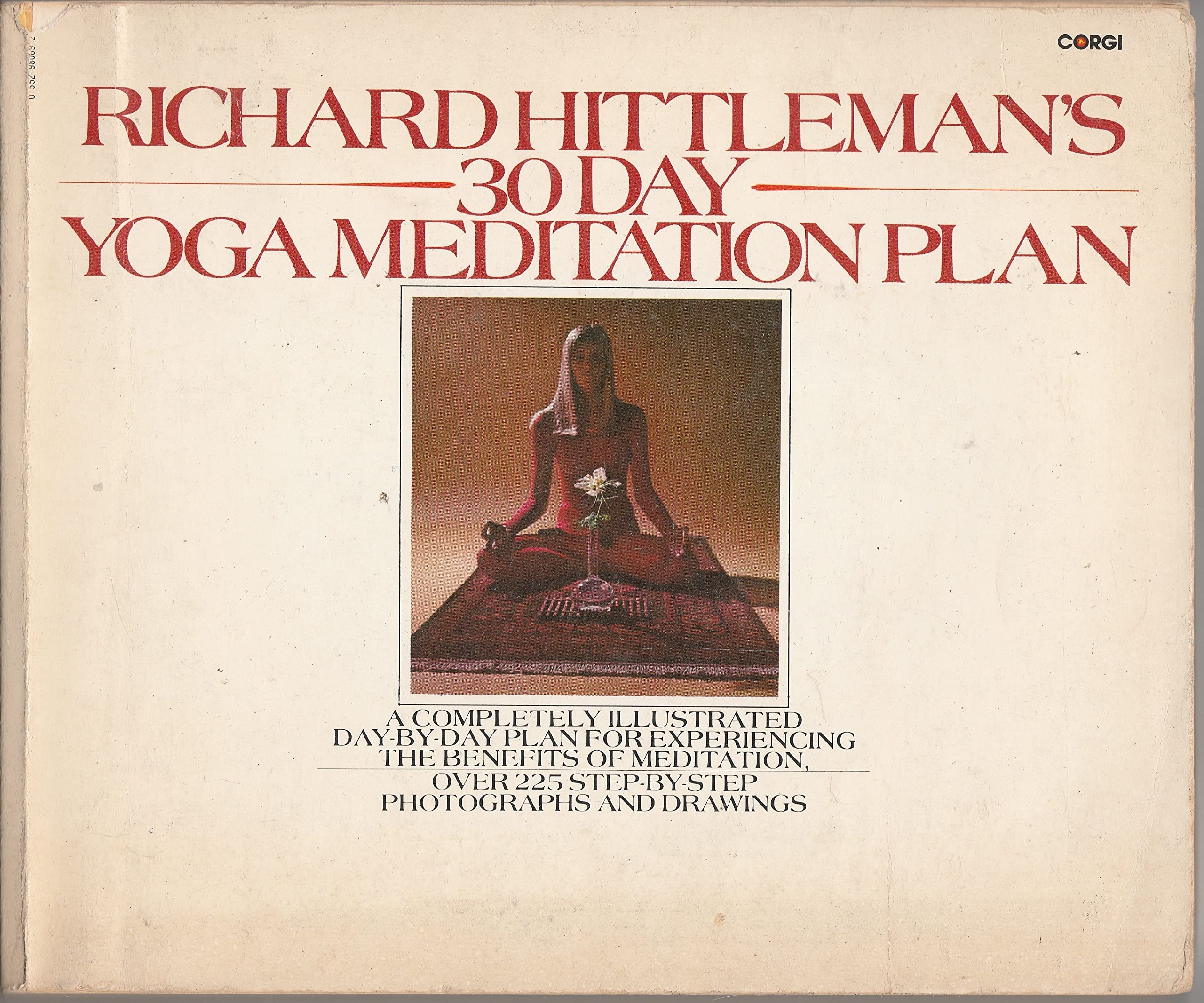 RICHARD HITTLEMAN'S 30 DAY YOGA MEDITATION PLAN. book