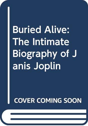 Buried Alive: The Intimate Biography of Janis Joplin Pop culture