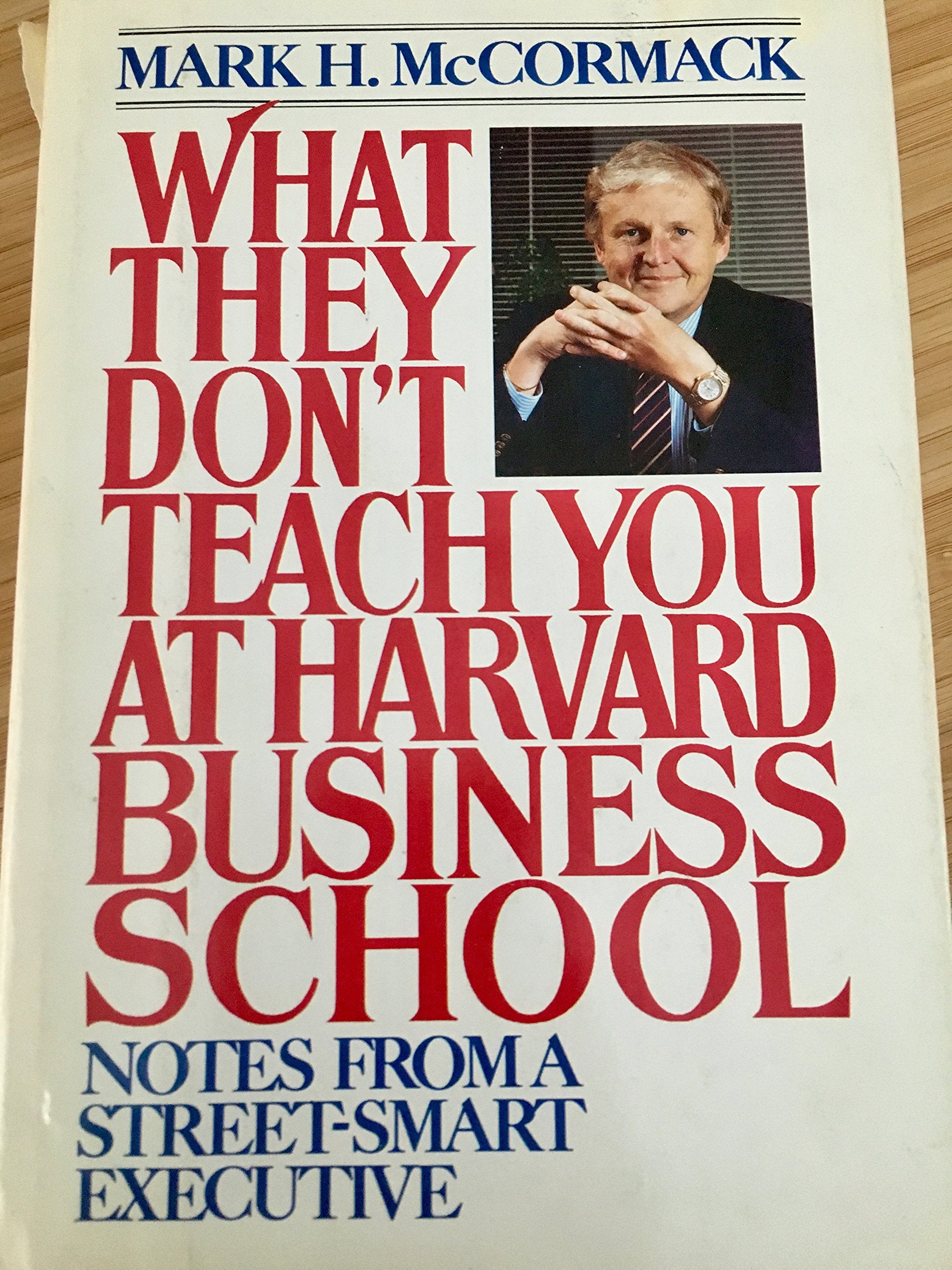 What They Don't Teach You at Harvard Business School Books
