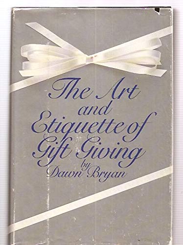 The Art and Etiquette of Gift Giving book