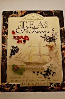 Teas and Tisanes (Library of Culinary Arts) Cooking & Enjoying
