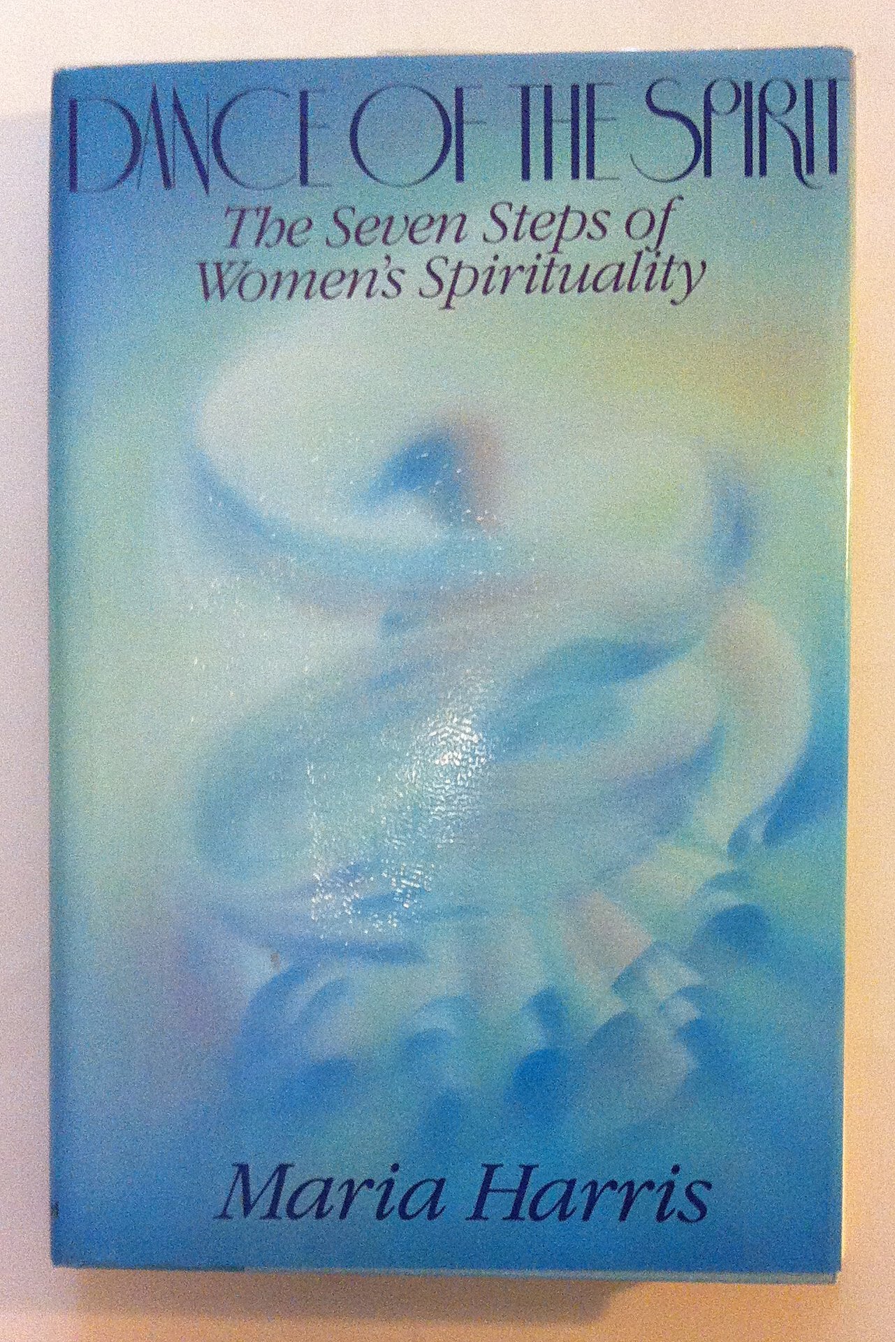 Dance of the Spirit: The Seven Steps of Women's Spirituality Contemporary literature Books