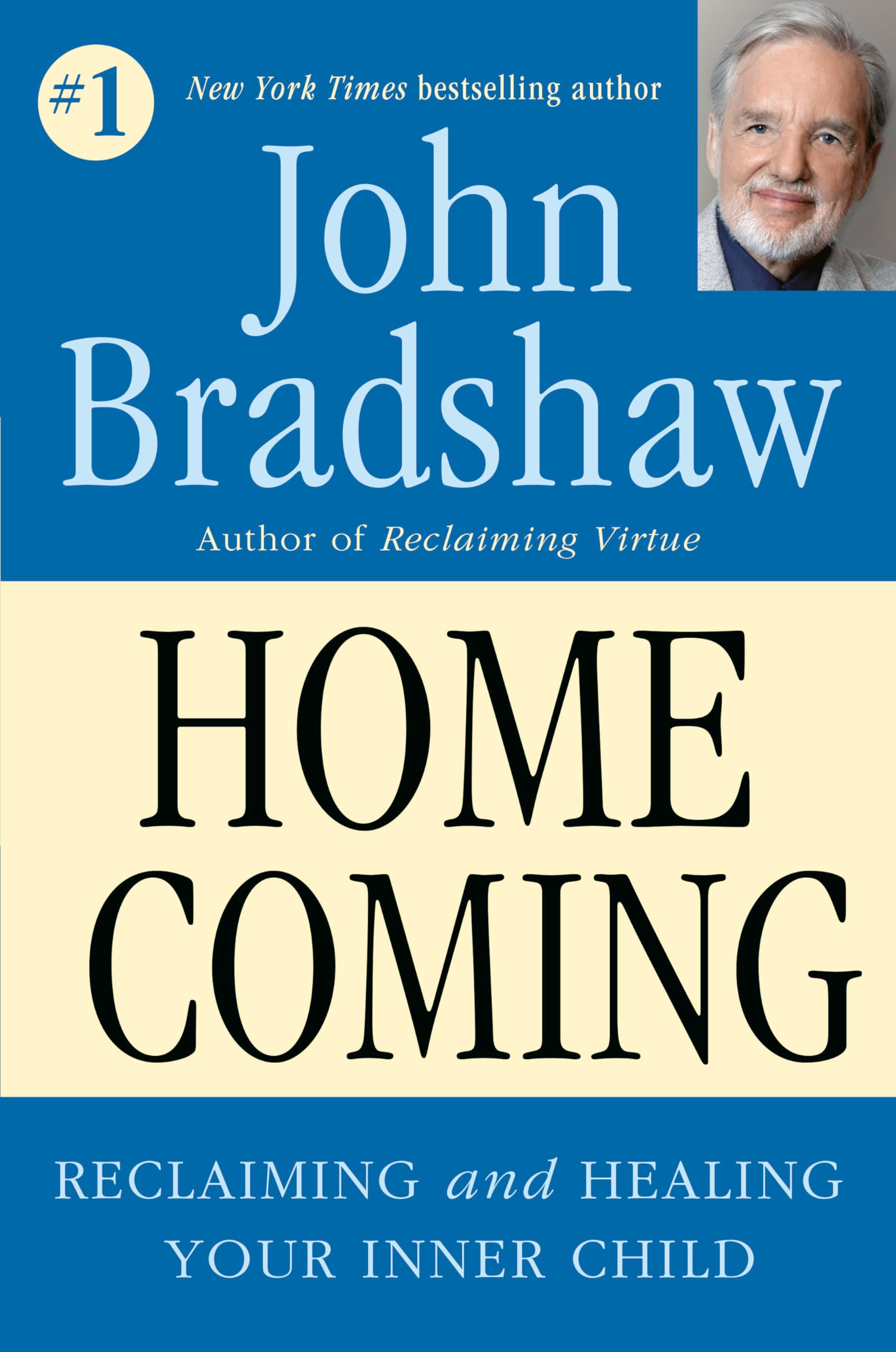Homecoming: Reclaiming and Championing Your Inner Child Business, Finance & Career